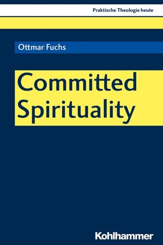 Cover for Fuchs · Committed Spirituality (Bog) (2019)