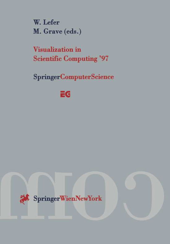 Cover for M Grave · Visualization in Scientific Computing '97: Proceedings of the Eurographics Workshop in Boulogne-sur-Mer France, April 28-30, 1997 - Eurographics (Paperback Book) (1997)