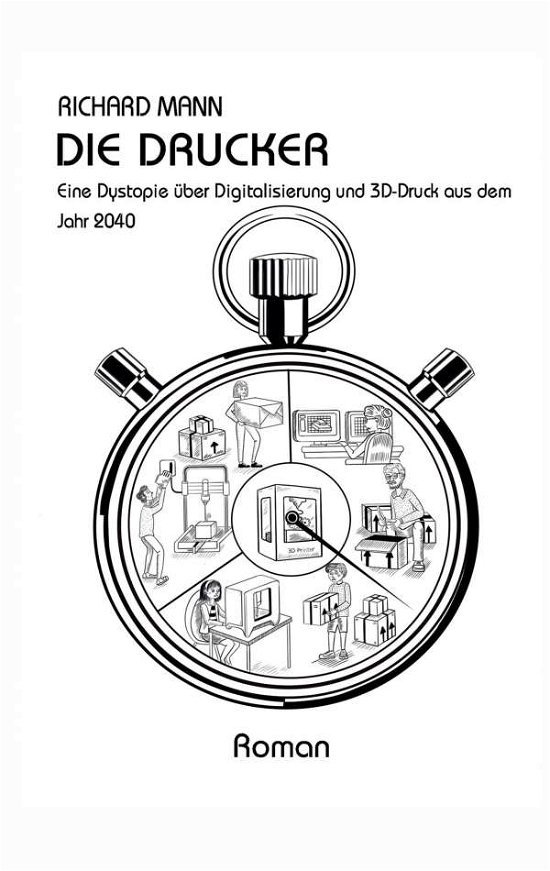 Die Drucker - Mann - Boeken -  - 9783347106499 - 21 oktober 2020