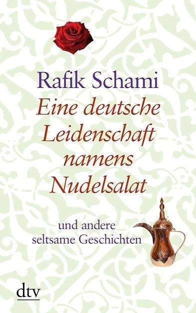 Cover for Rafik Schami · Dtv Tb.25349 Schami.leidenschaft (Bog)