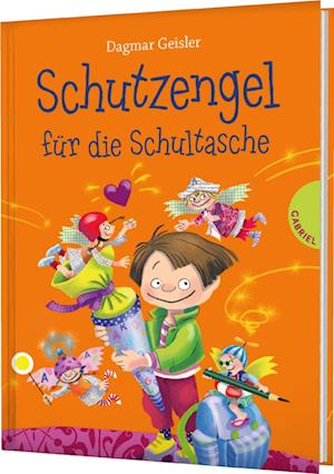 Schutzengel für die Schultasche - Dagmar Geisler - Books - Gabriel in der Thienemann-Esslinger Verl - 9783522307499 - March 27, 2025