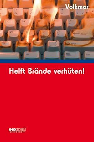 Cover for Guido Volkmar · Helft Brände verhüten! (Paperback Book) (2018)