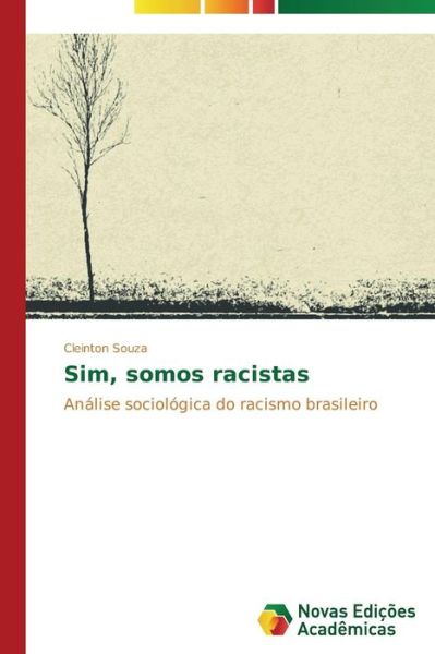 Cover for Souza Cleinton · Sim, Somos Racistas (Paperback Book) (2014)