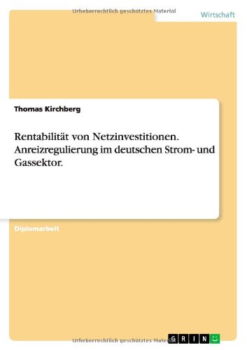 Cover for Thomas Kirchberg · Rentabilität von Netzinvestitionen. Anr (Book) [German edition] (2010)