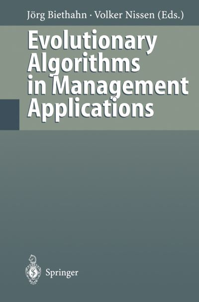 Cover for Jorg Biethahn · Evolutionary Algorithms in Management Applications (Paperback Bog) [Softcover reprint of the original 1st ed. 1995 edition] (2013)