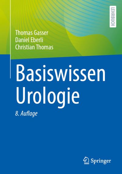 Cover for Thomas Gasser · Basiswissen Urologie (Book) (2024)