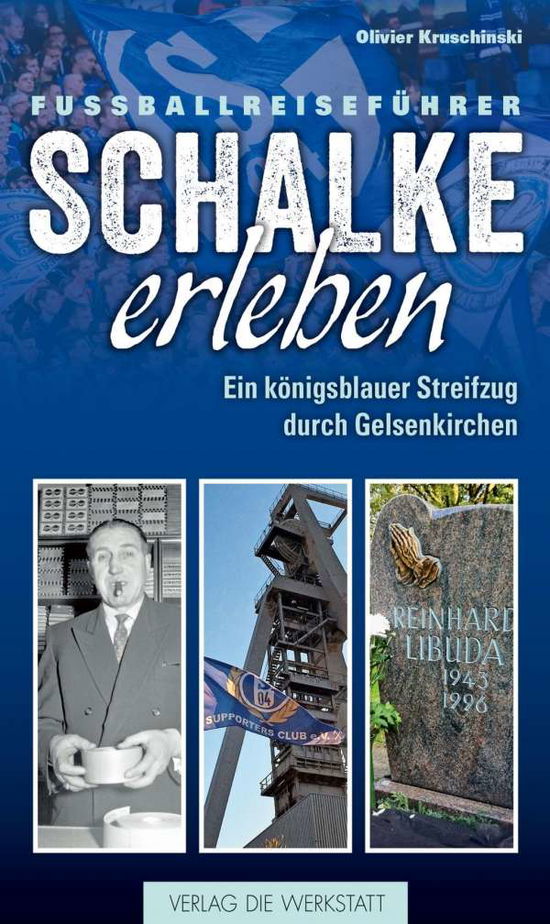 Cover for Kruschinski · Schalke erleben (Book)