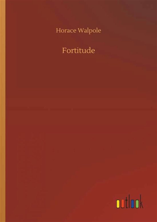 Cover for Horace Walpole · Fortitude (Paperback Book) (2018)