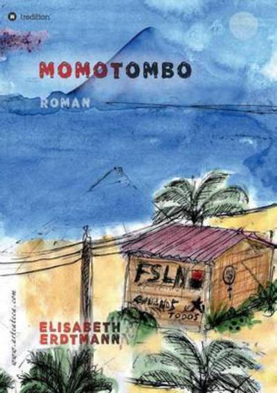 Cover for Erdtmann · Momotombo (Book) (2016)