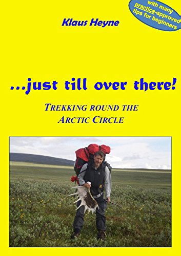 Cover for Klaus Heyne · ...just Till over There! (Paperback Book) (2014)