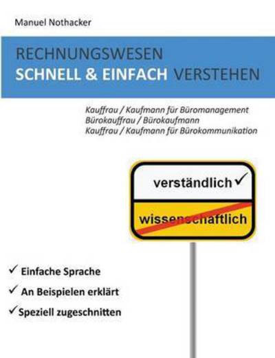 Cover for Manuel Nothacker · Rechnungswesen Schnell &amp; Einfach Verstehen (Paperback Book) (2020)
