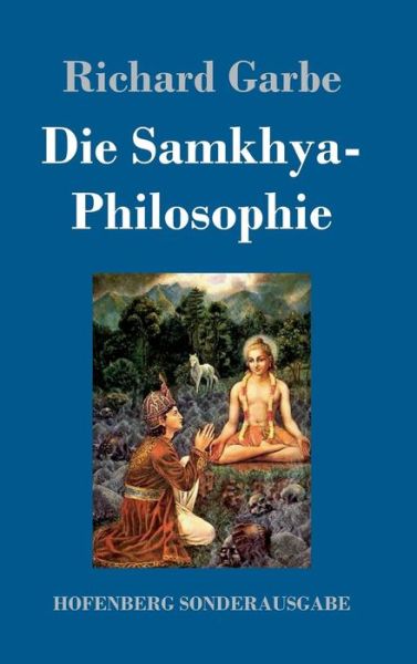 Cover for Garbe · Die Samkhya-Philosophie (Buch) (2017)