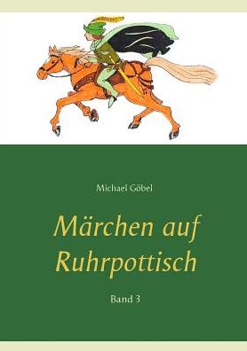 Cover for Marchen auf Ruhrpottisch: Band 3 (Paperback Book) (2017)