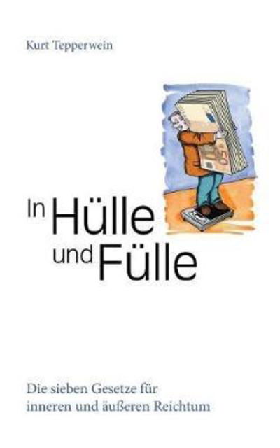 Cover for Tepperwein · In Hülle und Fülle (Buch) (2018)