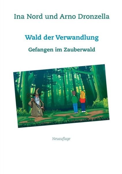 Cover for Nord · Wald der Verwandlung (Book) (2020)