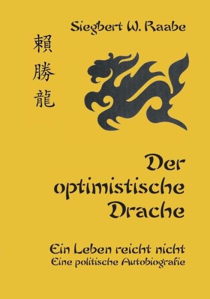 Cover for Raabe · Der optimistische Drache (Bok) (2020)