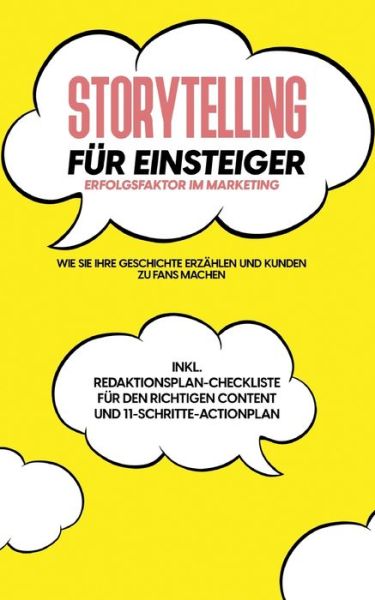 Cover for Nicole Menrath · Storytelling fur Einsteiger - Der Erfolgsfaktor im Marketing (Paperback Book) (2021)