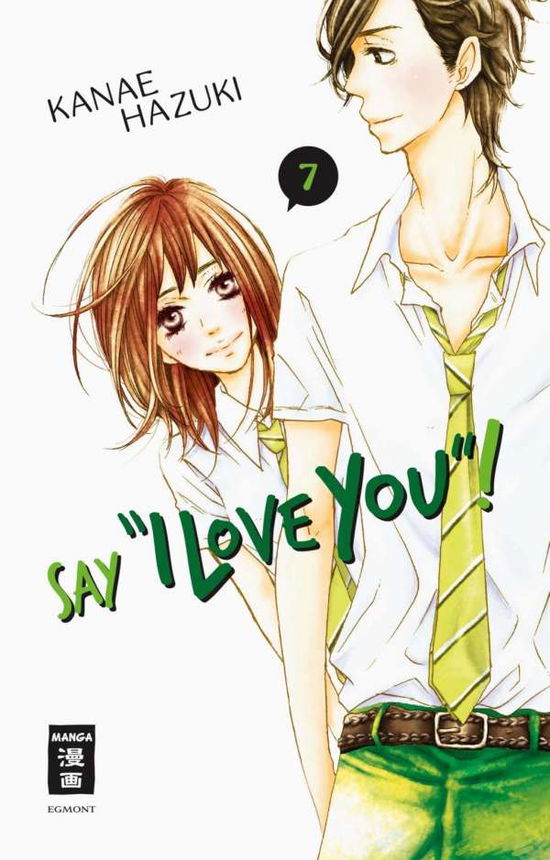 Cover for Hazuki · Say &quot;I love you&quot;! 07 (Book)