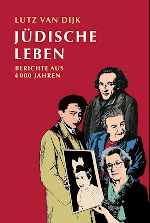 Cover for Lutz van Dijk · Jüdische Leben (Book) (2024)