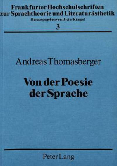 Cover for Andreas Thomasberger · Von der Poesie der Sprache (Book) (1982)