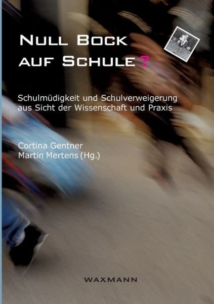 Cover for Cortina Gentner · Null Bock auf Schule? (Pocketbok) (2016)