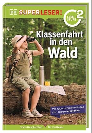 Cover for Christine Paxmann · SUPERLESER! Klassenfahrt in den Wald (Buch) (2023)