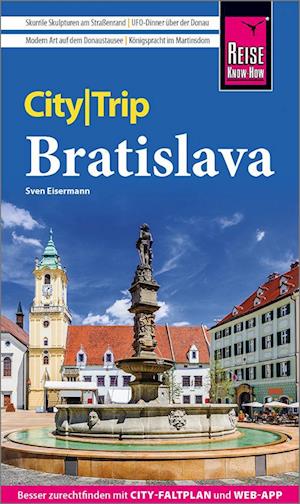 Cover for Sven Eisermann · Reise Know-How CityTrip Bratislava / Pressburg (Buch) (2023)