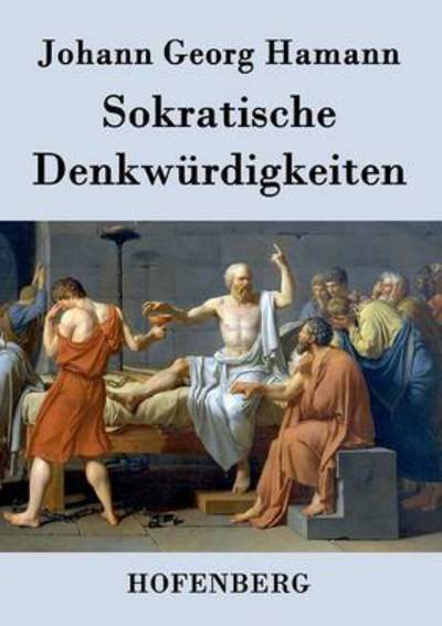 Cover for Johann Georg Hamann · Sokratische Denkwurdigkeiten (Taschenbuch) (2017)