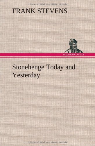 Cover for Frank Stevens · Stonehenge Today and Yesterday (Hardcover bog) (2013)
