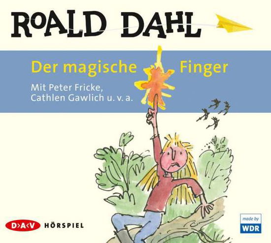 Der magische Finger,CD - Dahl - Książki - DER AUDIO VERLAG-GER - 9783862315499 - 21 lutego 2019