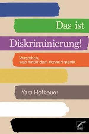 Cover for Yara Hofbauer · Das ist Diskriminierung! (Bog) (2023)