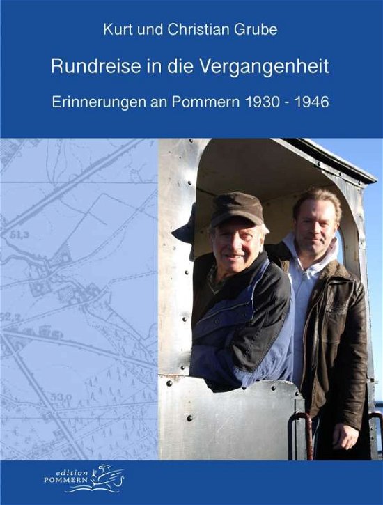 Cover for Grube · Rundreise in die Vergangenheit (Bok)