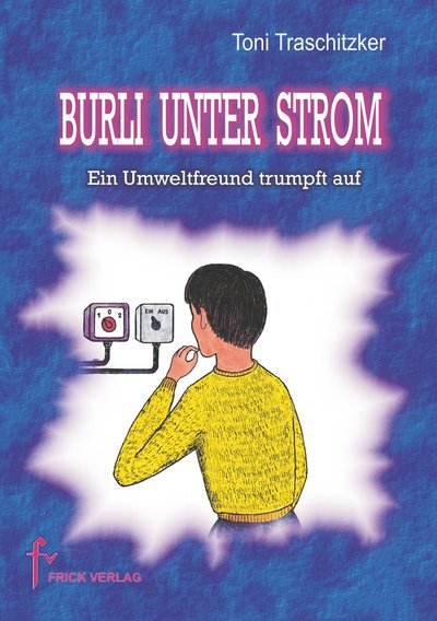 Cover for Toni Traschitzker · Burli unter Strom (Paperback Book) (2018)