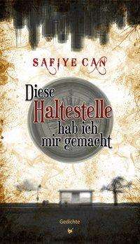 Cover for Can · Diese Haltestelle hab ich mir gemac (Buch)