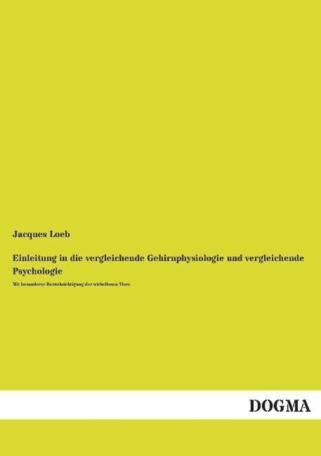 Cover for Loeb · Einleitung in die vergleichende Ge (Bok)