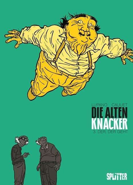 Cover for Lupano · Alten Knacker.03 (Bok)