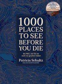 Cover for Schultz · 1000 Places To See Before You.Welt,wie (Book)