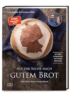 Cover for Lutz Geißler · Auf der Suche nach gutem Brot (Buch) (2023)