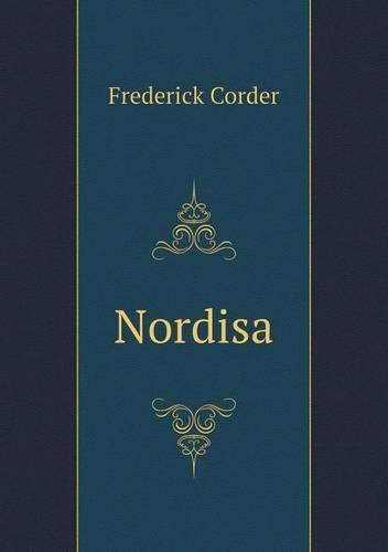 Cover for Frederick Corder · Nordisa (Paperback Book) (2013)