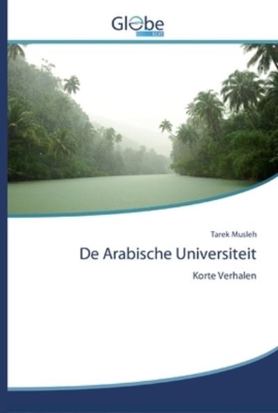 Cover for Musleh · De Arabische Universiteit (Book) (2020)