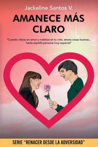 Cover for Jackeline Santos V · Amanece Mas Claro (Paperback Book) (2020)