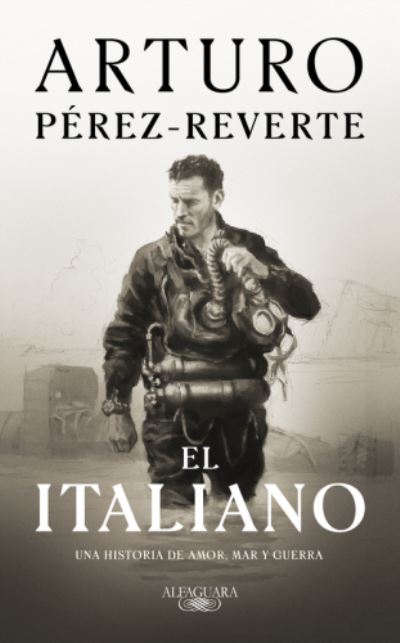 Cover for Arturo Perez Reverte · El italiano (Hardcover Book) (2021)