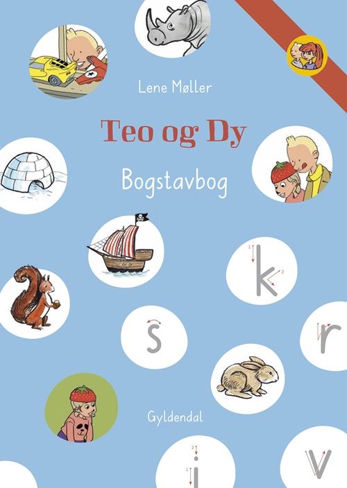 Cover for Lene Møller · Lydrette læsebøger: Teo og Dy. Bogstavbog (Sewn Spine Book) [1th edição] (2017)