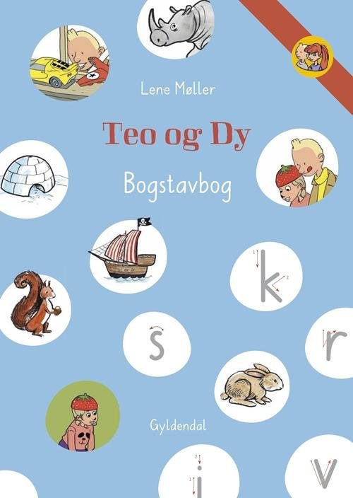 Cover for Lene Møller · Lydrette læsebøger: Teo og Dy. Bogstavbog (Hæftet bog) [1. udgave] (2017)