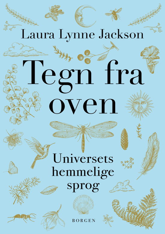 Cover for Laura Lynne Jackson · Tegn fra oven (Sewn Spine Book) [1.º edición] (2020)