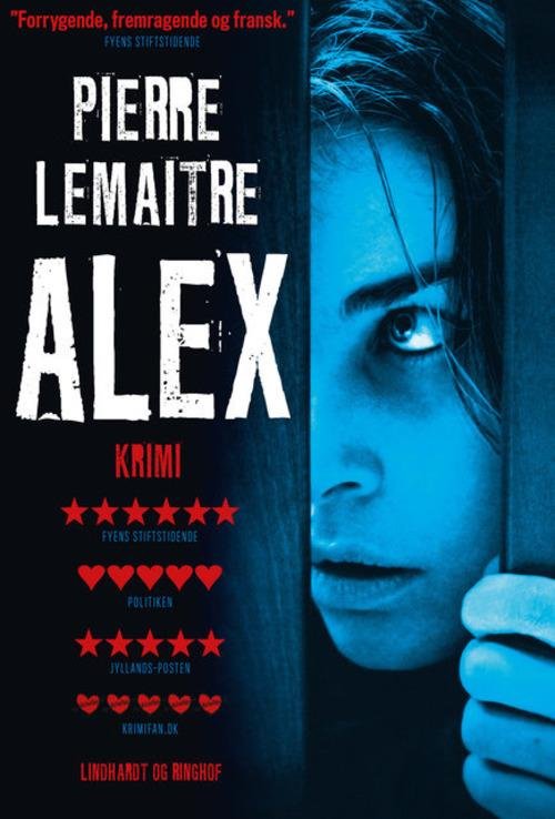 Cover for Pierre Lemaitre · Alex (Sewn Spine Book) [1. Painos] (2014)