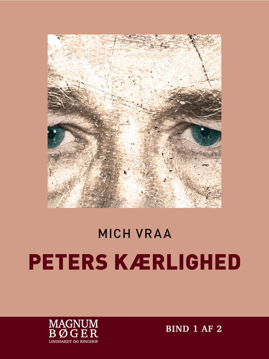 Cover for Mich Vraa · Peters Kærlighed (storskrift) (Bound Book) [1º edição] (2017)