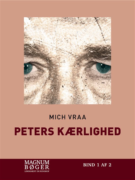 Cover for Mich Vraa · Peters Kærlighed (storskrift) (Bound Book) [1st edition] (2017)