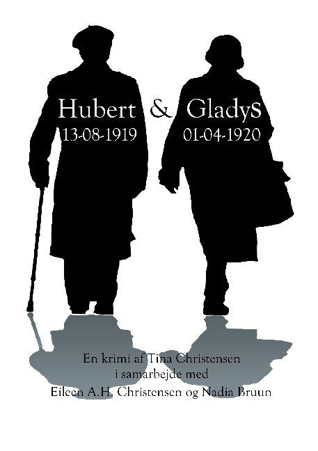 Cover for Tina Christensen · Hubert &amp; Gladys (Pocketbok) [1:a utgåva] (2021)