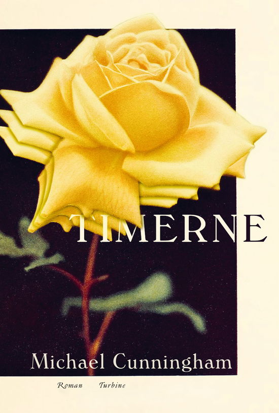 Cover for Michael Cunningham · Timerne (Sewn Spine Book) [3rd edition] (2024)